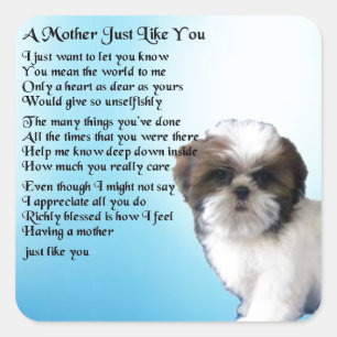 Moeder gedicht - Shih Tzu Design Vierkante Sticker