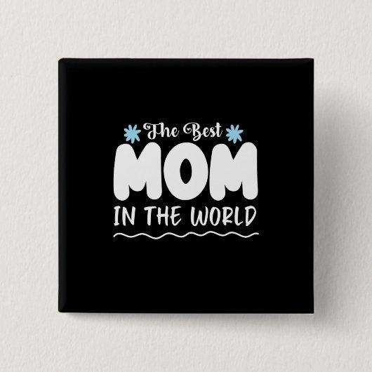 Moeder geeft de beste moeder ter wereld vierkante button 5,1 cm (Voorkant)