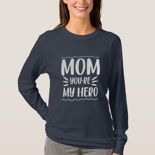 Moeder geeft mam Je bent mijn Hero T-shirt (Voorkant)