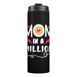 Moeder geeft mama een miljoen. thermosbeker
