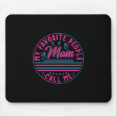 Moeder geeft mijn favoriete moeder me te bellen muismat (Voorkant)