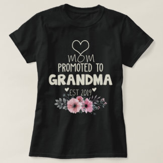 Moeder Gepromoveerd naar oma est 2019 T-shirt