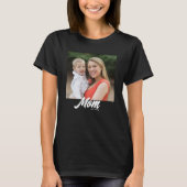 Moeder Gevestigd Script Foto T-shirt (Voorkant)