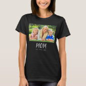 Moeder Gevestigd Script Foto T-shirt (Voorkant)