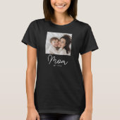 Moeder Gevestigd Script Foto T-shirt (Voorkant)