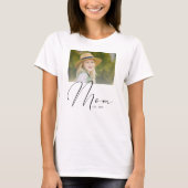 Moeder Gevestigd Script Wit Foto Nieuw Moeder T-shirt (Voorkant)