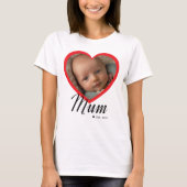 Moeder Gevestigde Script Rode Hart Foto Wit T-shirt (Voorkant)