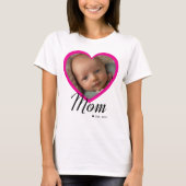 Moeder Gevestigde Script Roze Hart Foto Wit T-shirt (Voorkant)