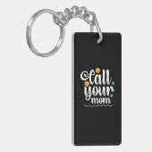 Moeder Gift Bel je moeder Sleutelhanger (Voorkant Links)