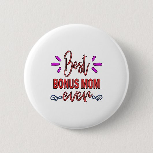 Moeder Gift Best Bonus Mam Ever Ronde Button 5,7 Cm (Voorkant)