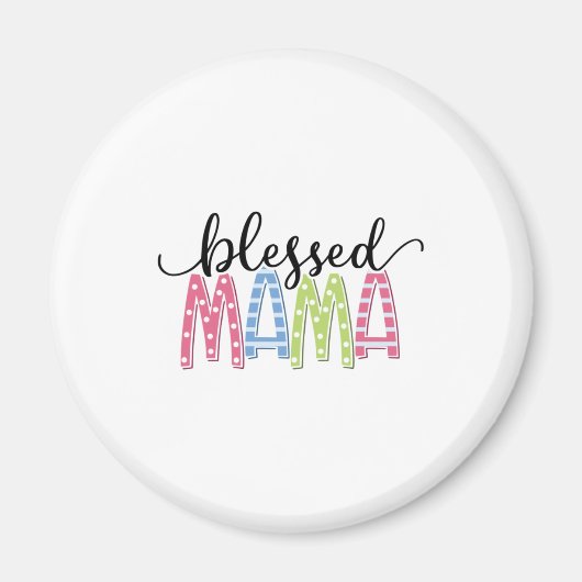 Moeder Gift Blessed Mama Magneet (Voorkant)