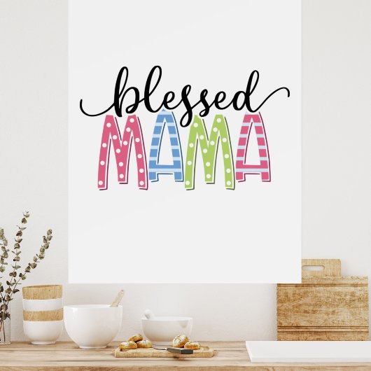 Moeder Gift Blessed Mama Poster (Keuken)