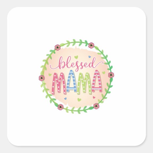 Moeder Gift Blessed Moeder Vierkante Sticker (Voorkant)