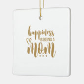 Moeder Gift Geluk is een moeder. Keramisch Ornament (Links)