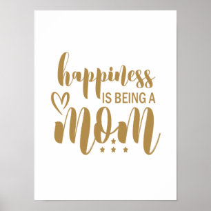 Moeder Gift Geluk is een moeder. Poster