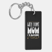 Moeder Gift Goed gedaan mama Sleutelhanger (Voorkant Links)