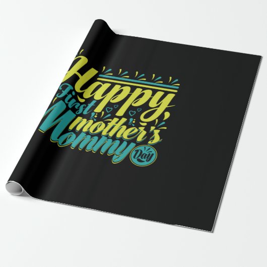 Moeder Gift Happy First Mama Day Cadeaupapier (Uitgerold)