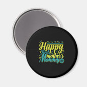 Moeder Gift Happy First Mama Day Magneet (Voorkant / Achterkant)