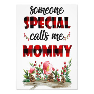 Moeder Gift iemand speciaal noemt me mama Foto Afdruk
