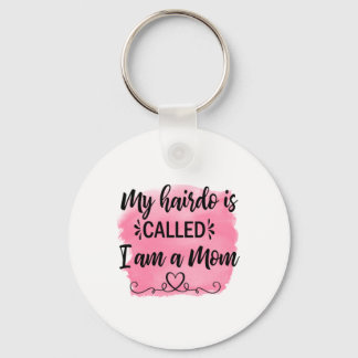 Moeder Gift Ik ben een moeder Sleutelhanger