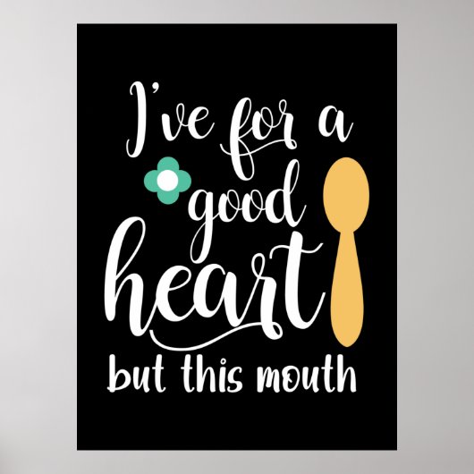 Moeder Gift Ik heb een goed hart. Poster (Voorkant)