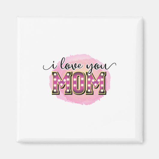 Moeder Gift Ik hou van je moeder Magneet (Voorkant)