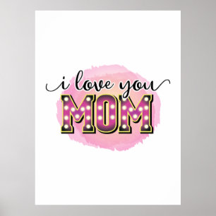 Moeder Gift Ik hou van je moeder Poster
