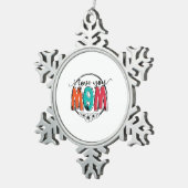 Moeder Gift Ik hou van je moeder Tin Sneeuwvlok Ornament (Rechts)