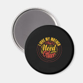 Moeder Gift Ik hou van mijn moeder Magneet (Voorkant / Achterkant)