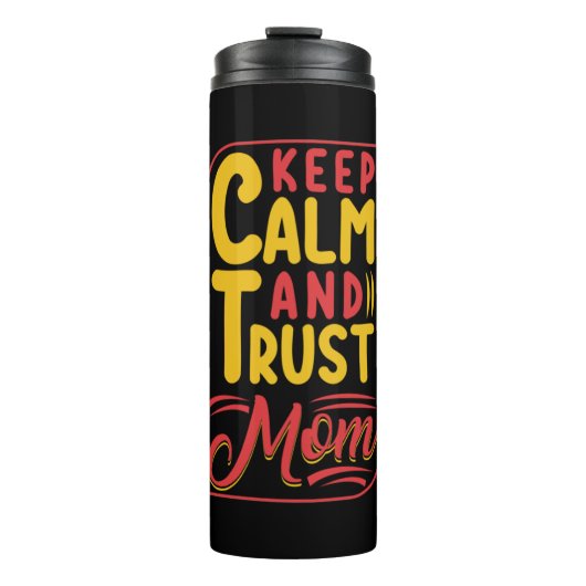 Moeder Gift Keep Calm en vertrouw op mam Thermosbeker (Voorkant)