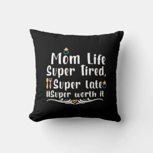 Moeder Gift Ma Life Super Tired Kussen