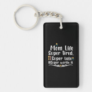 Moeder Gift Ma Life Super Tired Sleutelhanger