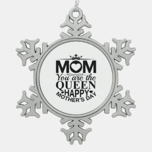 Moeder Gift Mam Je bent de koningin Tin Sneeuwvlok Ornament