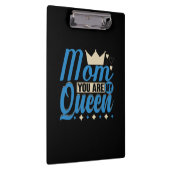 Moeder Gift Mam Je bent mijn koningin Klembord (Rechts)