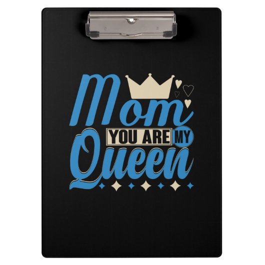 Moeder Gift Mam Je bent mijn koningin Klembord (Voorkant)