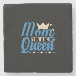 Moeder Gift Mam Je bent mijn koningin Stenen Onderzetter