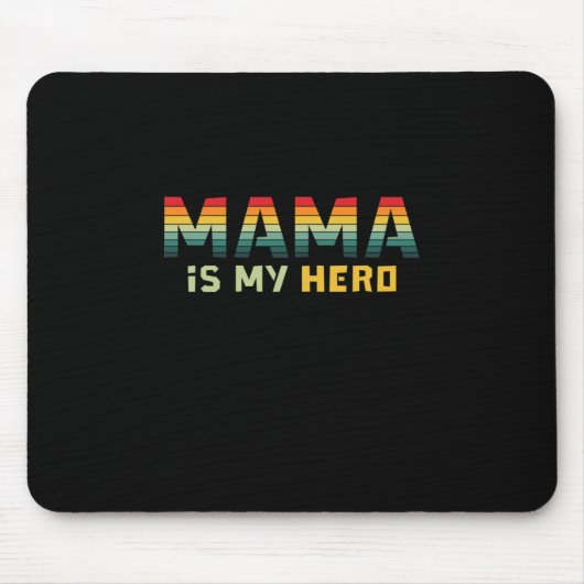 Moeder Gift Mama is mijn Hero Muismat (Voorkant)