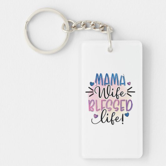 Moeder Gift Mama Wife Gezegd Leven Sleutelhanger (Voorkant)
