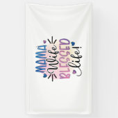 Moeder Gift Mama Wife Gezegd Leven Spandoek (Verticaal)