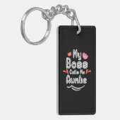 Moeder Gift My Boss roept me tante op Sleutelhanger (Voorkant Links)