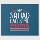 Moeder Gift My Squad noemt me mama Cadeaupapier (Vlak)