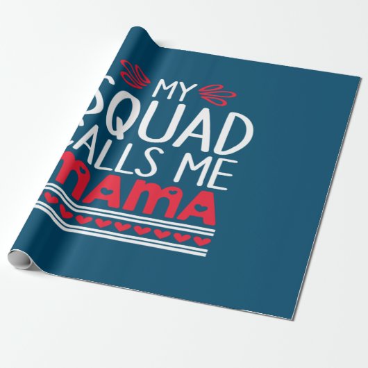 Moeder Gift My Squad noemt me mama Cadeaupapier (Uitgerold)