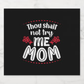 Moeder Gift Probeer me mama Bier Etiket (Enkel label)