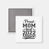 Moeder Gift Proud Mam Best 2022 Senior Magneet (Voorkant / Achterkant)