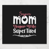 Moeder Gift Super Ma Super Wife Bier Etiket (Enkel label)
