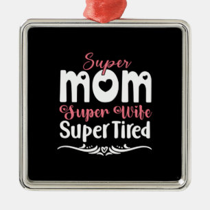 Moeder Gift Super Ma Super Wife Metalen Ornament