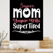 Moeder Gift Super Ma Super Wife Poster (Keuken)