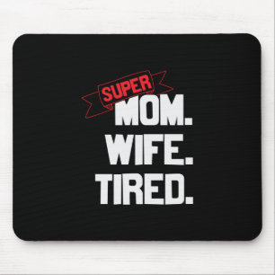 Moeder Gift Super Mam en Supervrouw Muismat