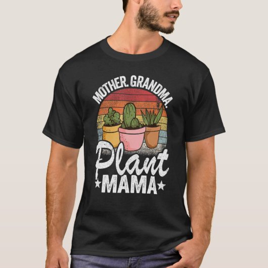 Moeder Grandma Plant Mama Succulent Mama Gardener  T-shirt (Voorkant)
