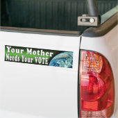 Moeder heeft je Bumpersticker nodig (Op Truck)